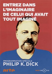affiche ARTE Philip K. Dick