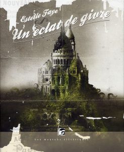 Estelle Faye Un éclat de givre